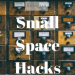 Small Space Hacks