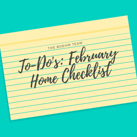 Photo of To-Dos: Your February Home Checklist