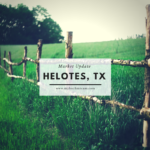 Helotes TX February 2018 Market Update