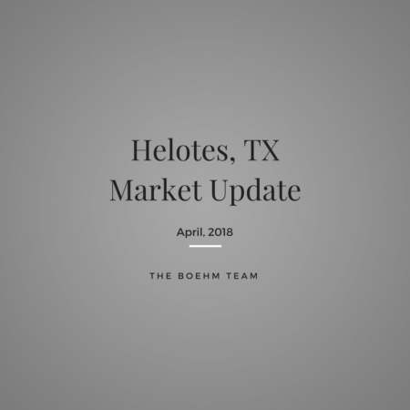 Photo of Helotes TX April Market Update