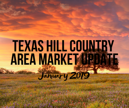 Photo of January 2019 Texas Hill Country Area Market Updates